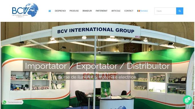 BCV International Group - Importator / Distribuitor de surse de iluminat