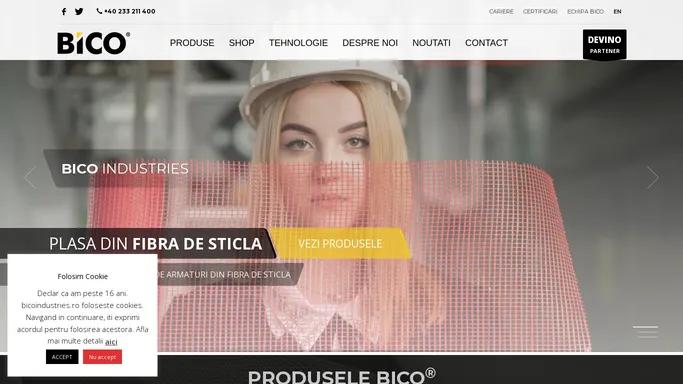BICO INDUSTRIES™ - producator national de plasa din fibra de sticla.