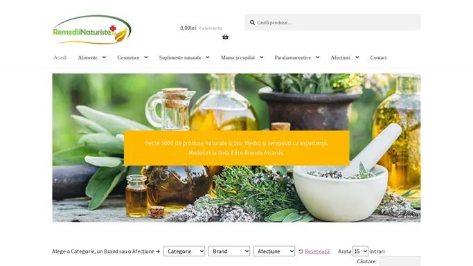 RemediiNaturiste.ro - Cel mai apreciat site din Romania in domeniul terapiilor naturale - Magazin naturist - Magazin plafar ieftin online