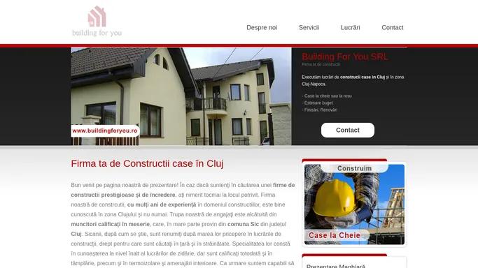 Constructii case Cluj - Firma de constructii Building For You