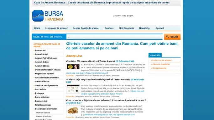 Case de Amanet Romania :: Casele de amanet din Romania. Imprumuturi rapide de bani prin amanetare de bunuri