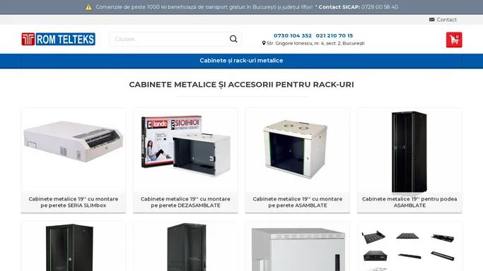 Cabinete metalice si accesorii pentru rack-uri — RomTelteks
