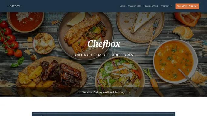 Chefbox - Food delivery - Bucharest - Order online
