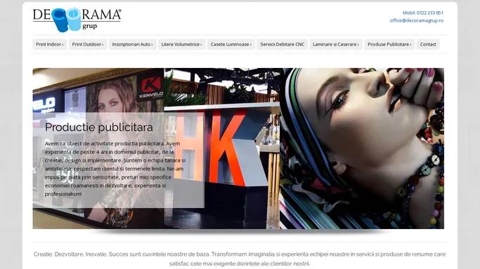 Productia Publicitara - Creatie, Design si Implementare - DecoramaGrup.ro