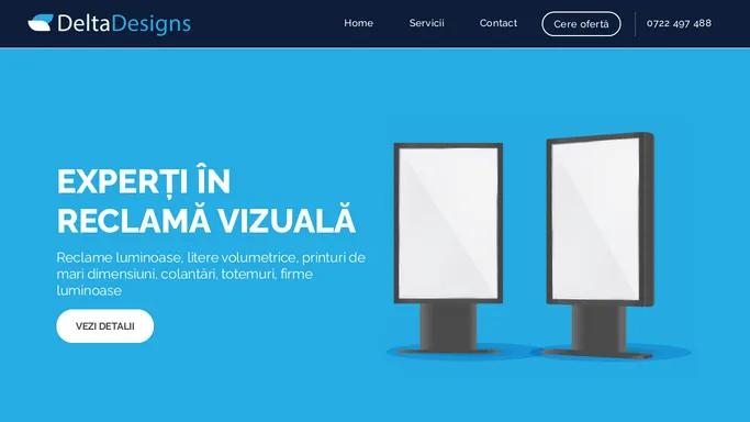 Delta designs – Reclame LED, litere volumetrice, print de mari dimensiuni, publicitate Vizuala