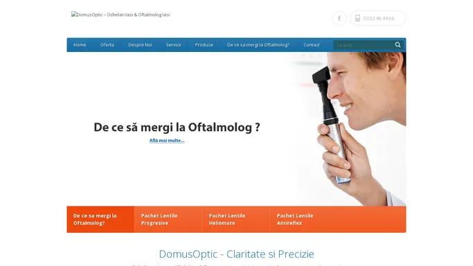 Domus Optic: Ochelari Iasi & Oftalmolog Iasi