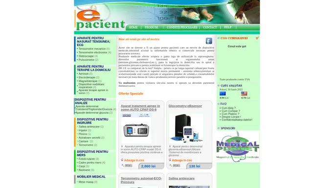 E-pacient.ro : echipamente medicale, preturi finantari,oferte speciale, aparatura medicala, dispozitive medicale, cos cumparaturi