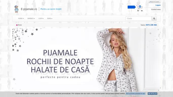 Probabil cel mai mare magazin online de pijamale - E-pijamale.ro
