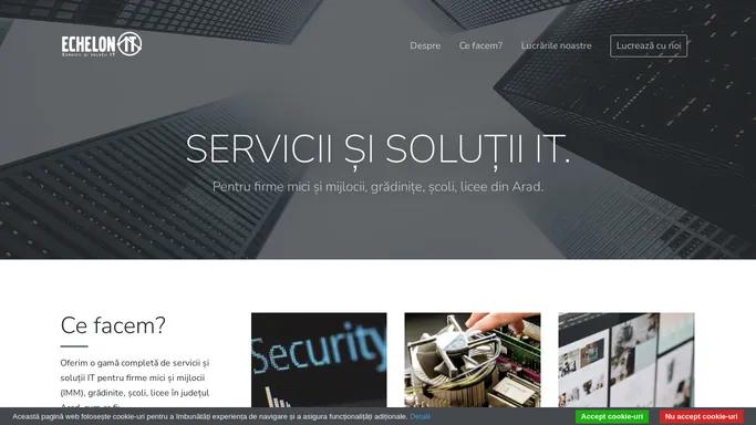 Echelon - IT Arad — Mentenanta IT • Service IT • Design grafic • Retele