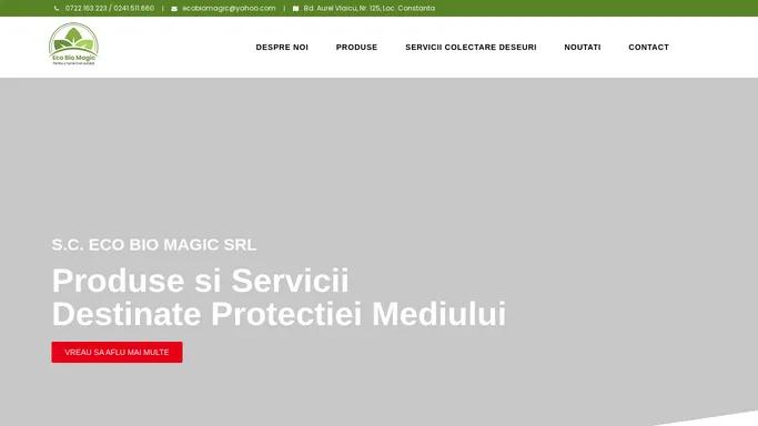 Produse si Servicii Destinate Protectiei Mediului - ECO BIO MAGIC