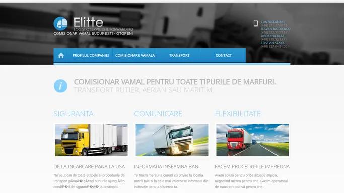 Elitte Logistic Services - Comisionar Vamal Bucuresti Otopeni