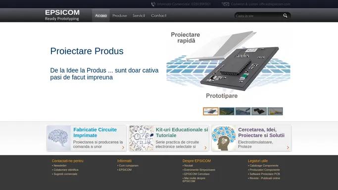 Epsicom Craiova - Solutii personalizate ale ideilor tale – proiectare, prototipare, fabricatie in electronica