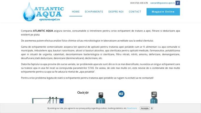 Filtre apa, echipamente pentru tratarea, filtrarea si potabilizarea apei - Epurarea-Apei.ro - Atlantic Aqua