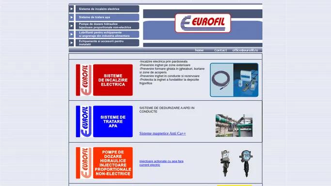 EUROFIL - Incalzire pardoseala, Producere biocid, Injectoare proportionale, Lubrifianti alimentari, Dezinfectare piscine