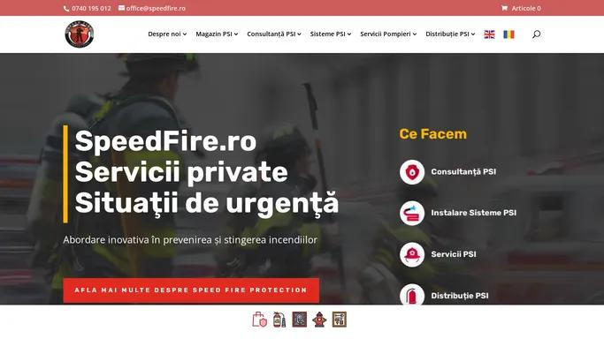 SPSU - SpeedFire.ro - Servicii Private Situatii de Urgenta - Pompieri