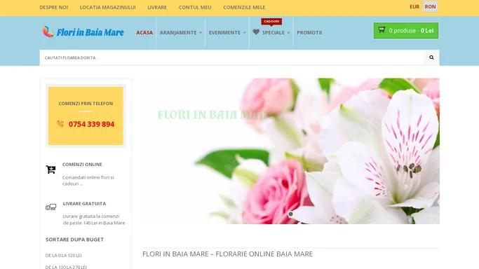 Flori Baia Mare - Comenzi online Flori si buchete de la Flori in Baia Mare.ro