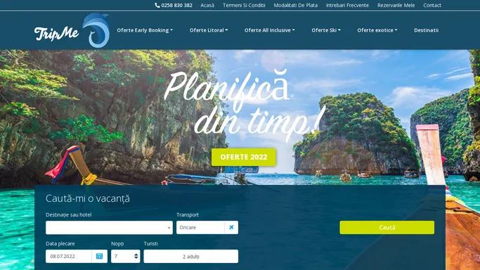 TripMe - vacante 2022 Early booking