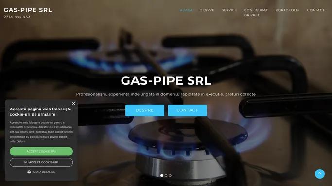 Gas-Pipe SRL - Proiectare, consultanta, si executie instalatii gaze naturale, termice si sanitare in Constanta si Bucuresti