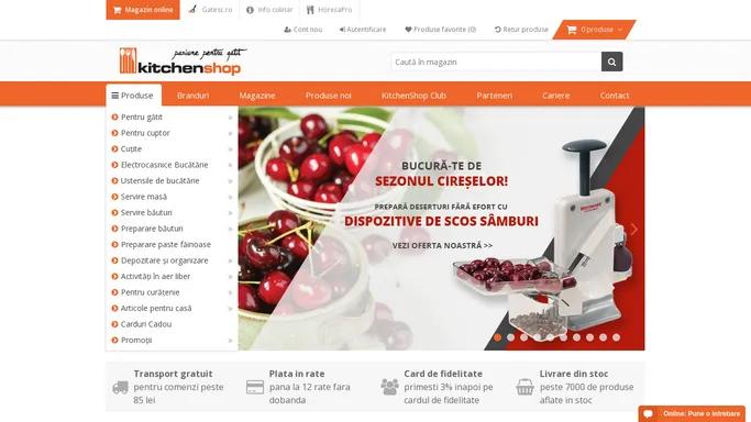KitchenShop - Magazinul pasionatilor de gatit
