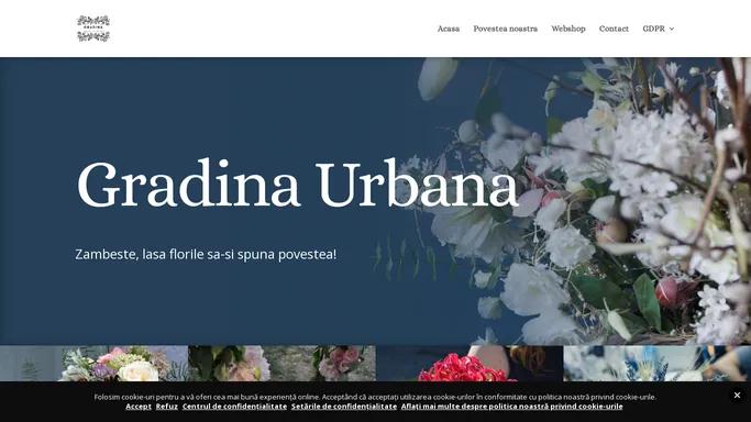 Gradina Urbana Concept | lasa florile sa-si spuna povestea!