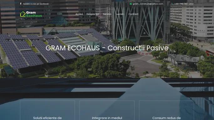 Gram Ecohaus - Constructii pasive
