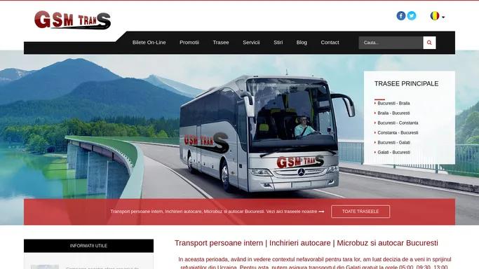Transport persoane intern | Inchirieri autocare | Microbuz si autocar Bucuresti - GSM TRANS
