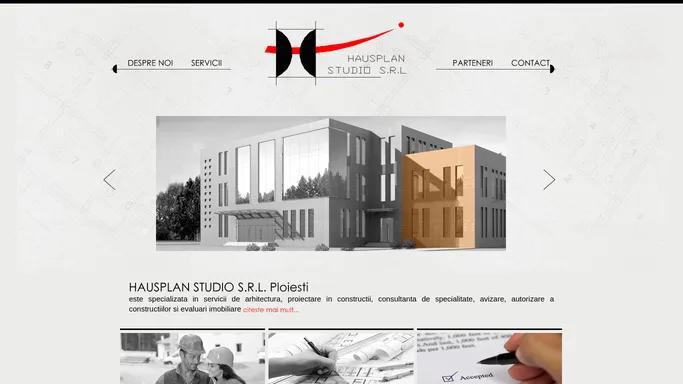 Servicii Arhitectura, Proiectare Imobiliara, Consultanta Imobiliara, Avizare Documente Proiectare| Hausplan Studio Ploiesti