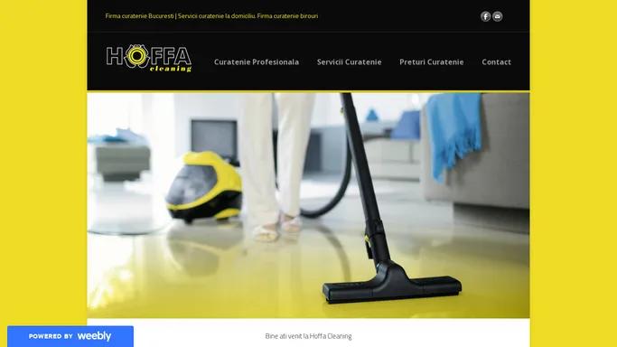 Firma de curatenie Bucuresti | Hoffa Cleaning. Curatenie la domiciuliu, case, apartamente, spatii comerciale, birouri
