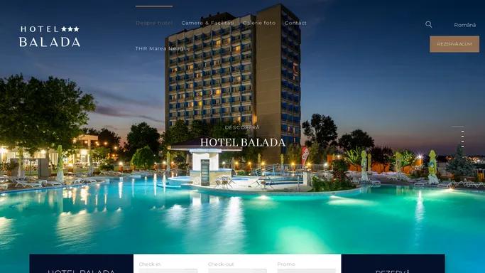 Hotel Balada – Bucurati-va de sejurul dvs!