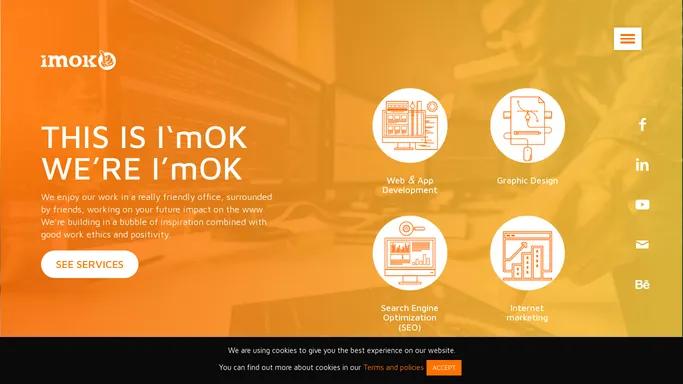ImOK - Web App Development, Graphics Design, Digital Marketing SEO