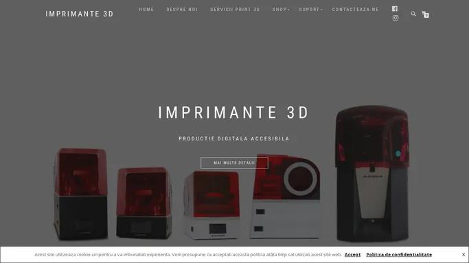 IMPRIMANTE 3D - MATERIALE 3D- ACCESORII 3D - Imprimante 3D