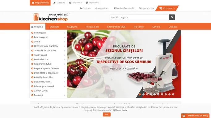 KitchenShop - Magazinul pasionatilor de gatit