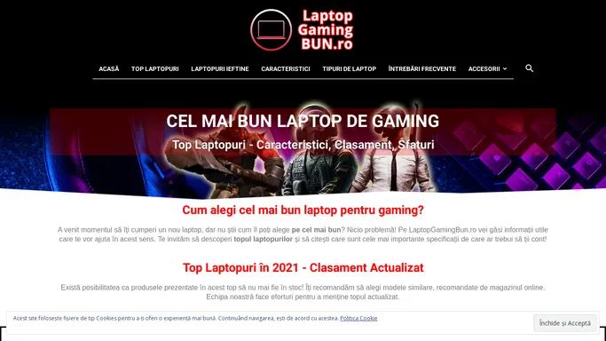 Cel Mai Bun Laptop de Gaming ⭐ Top Laptopuri 2022, Ghid, Specificatii