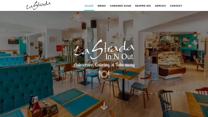 La Strada - Restaurant cu autoservire :: Catering si Take Away, Constanta - Informatii contact'