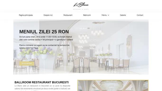 Restaurant Bucuresti | Salon evenimente | Ballroom Bucuresti | Le Blanc