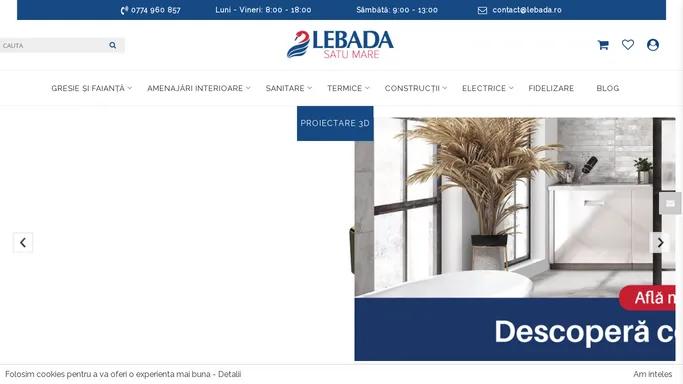 Lebada Magazin Online - Calitate la pret special