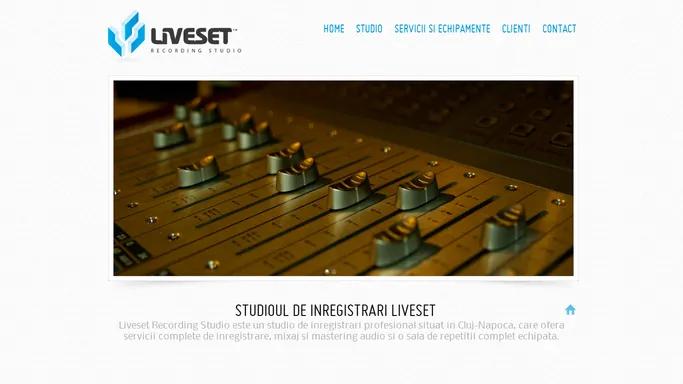 Liveset Recording Studio - Studio de inregistrari profesional