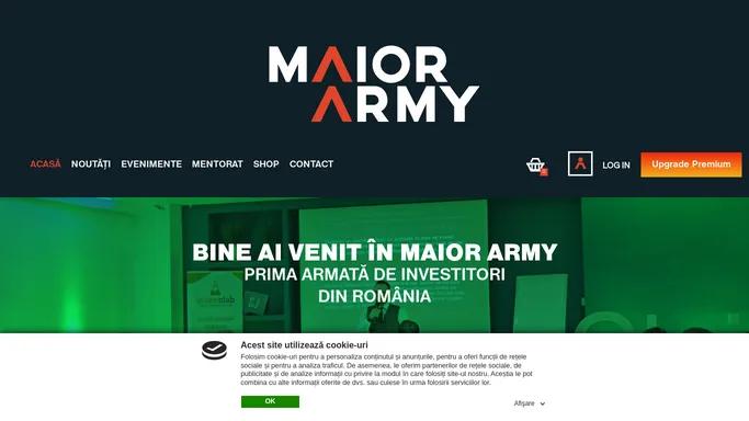 Maior Army - Prima armata de investitori din Romania