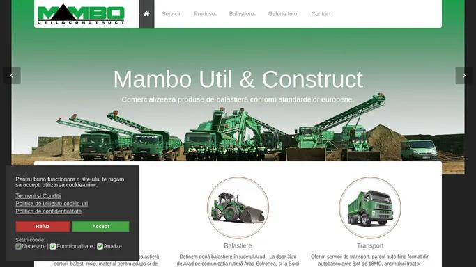 Mambo Util & Construct - Agregate de balastiera: sort, nisip si balast. Servicii transport