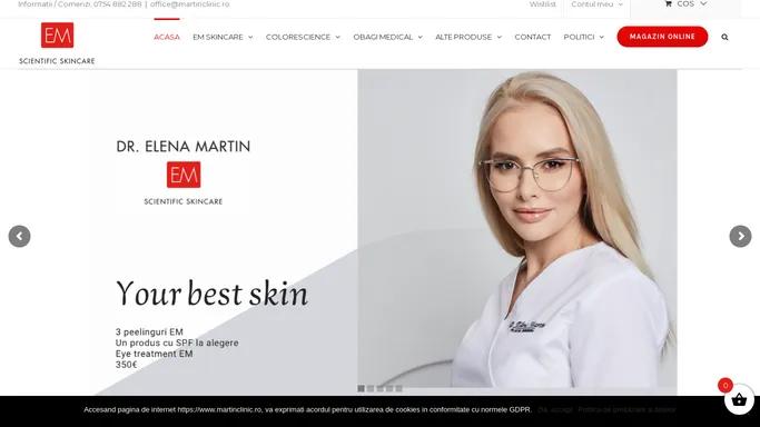 Produse EM Skincare: Ingrijire ten si piele, recomandate si sfaturi Dr. Elena Martin