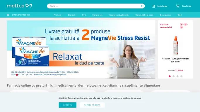 Farmacie Online cu Preturi Mici - Livrare in Romania si Europa | Mattca.ro