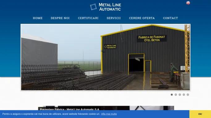 Metal Line Automatic - Fabrica Otel Beton Fasonat