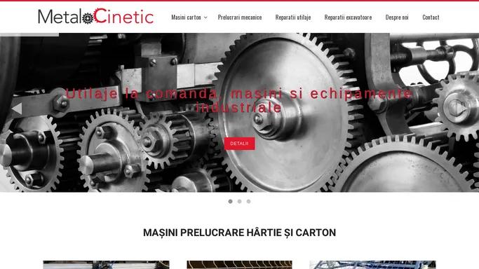 MetaloCinetic Bucuresti - Prelucrari Mecanice