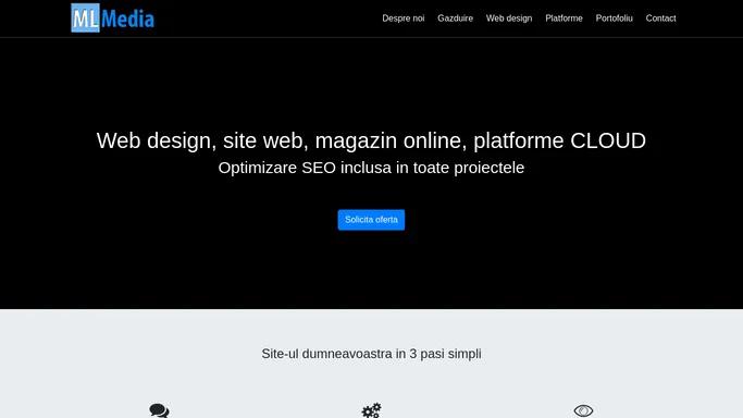 Web design, web hosting, site , magazin online, platforme cloud