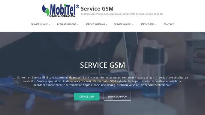 Service GSM Bucuresti - Reparatii Profesionale iPhone, Samsung, Huawei