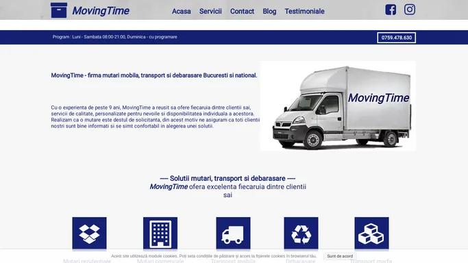 MovingTime - Firma mutari mobila Bucuresti, transport  si debarasare.