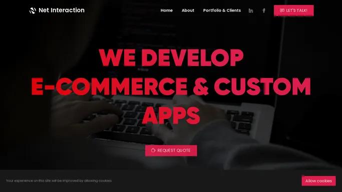 Net Interaction | Ecommerce & Customized Business Applications