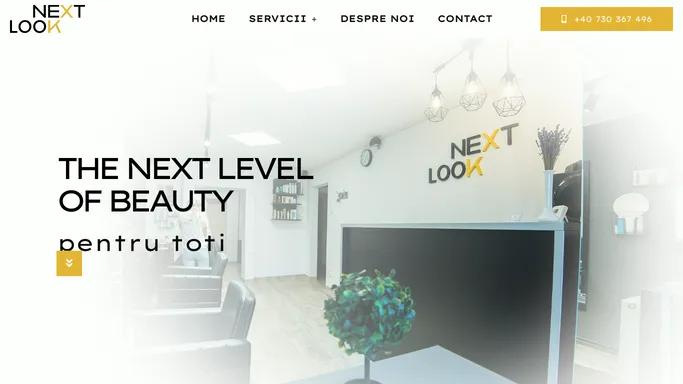 Next Look is the next level of beauty - NextLook.ro