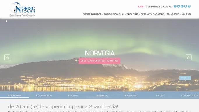 Turism in Scandinavia, vacante si sejururi Tarile Scandinave - Nordic Tours