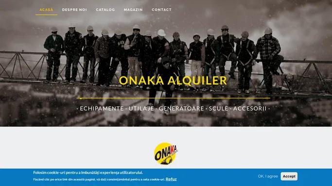 Onaka Alquiler | Inchirieri echipamente si utilaje de constructii in Arad